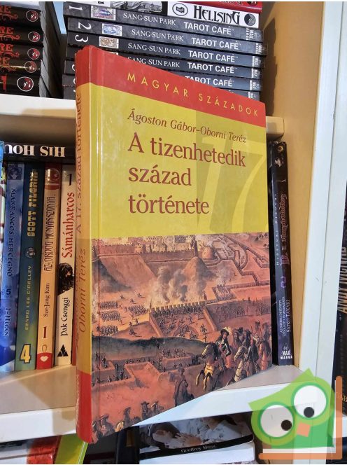 Ágoston Gábor - Oborni Teréz: A tizenhetedik század története (Magyar századok 8.) (ritka)