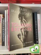 Mary McCluskey: Tolakodó érzelmek