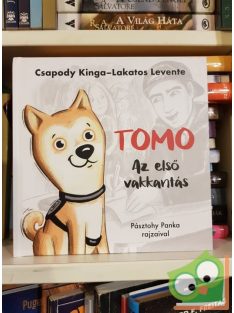   Csapody Kinga, Lakatos Levente: Az első vakkantás (Tomo 1.)