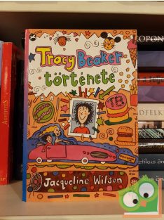 Jacqueline Wilson: Tracy Beaker története