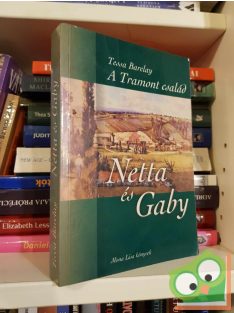 Tessa Barclay: A Tramont család II. - Netta és Gaby