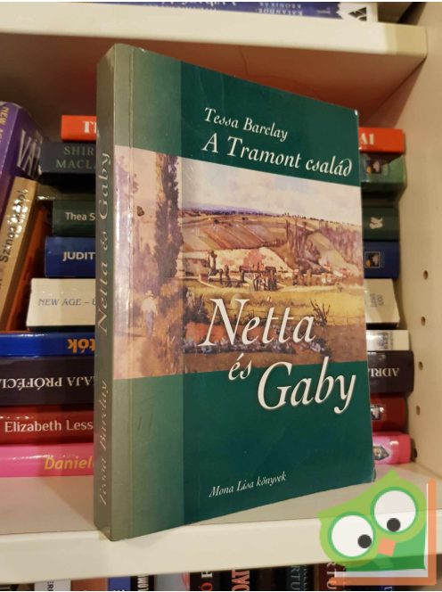 Tessa Barclay: A Tramont család II. - Netta és Gaby