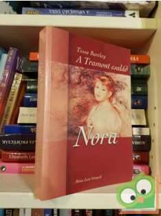 Tessa Barclay: A Tramont család III. - Nora