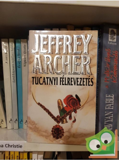 Jeffrey Archer: Tucatnyi félrevezetés - Rövid történetek