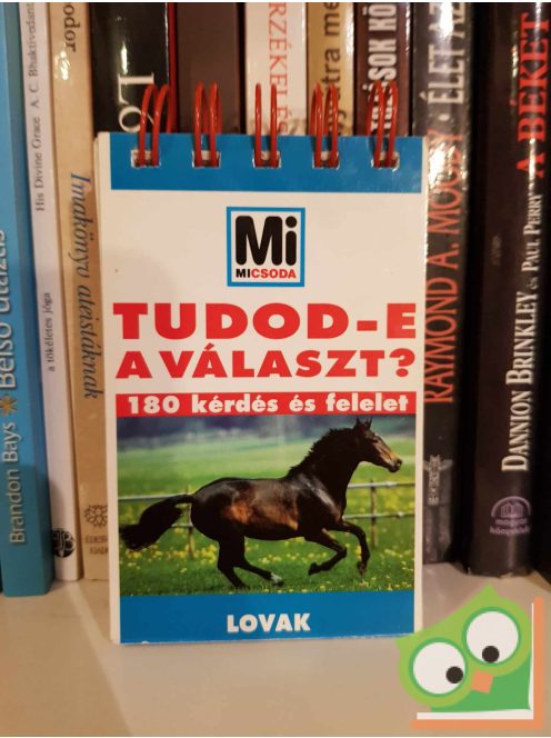 Tudod-e a választ? - Lovak (Mi Micsoda)