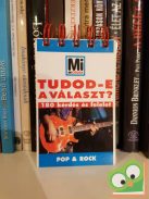 Tudod-e a választ? - Pop & Rock (Mi Micsoda)