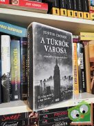 Justin Cronin: A tükrök városa (A szabadulás 3.) (ritka)