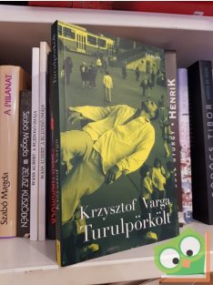 Krzysztof Varga: Turulpörkölt (Turul-trilógia 1.)