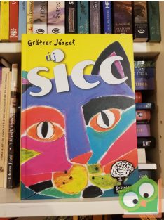 Grätzer József: Új SICC (Grätzer-trilógia 1.) (Ritka)