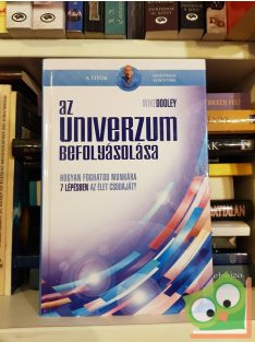 Mike Dooley: Az Univerzum befolyásolása