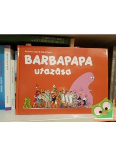   Annette Tison, Talus Taylor: Barbapapa utazása (Barbapapa 2.)