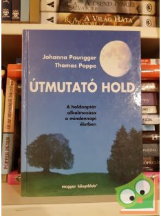 Johanna Paungger, Thomas Poppe: Útmutató Hold