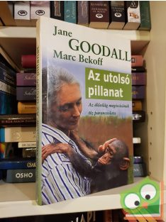 Jane Goodall, Marc Bekoff: Az utolsó pillanat (Ritka)