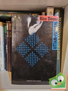 Kiss Dénes: Uttam - Futtam (ritka)