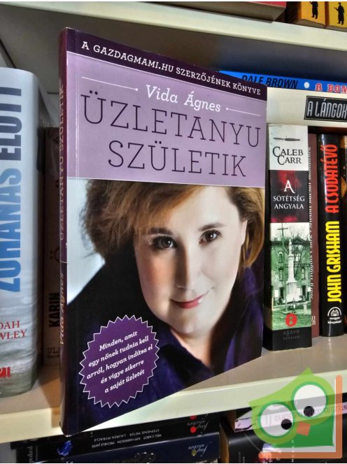 Vida Ágnes: Üzletanyu születik