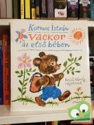 Kormos István: Vackor az első bében (Vackor 3.) ( Reich Károly rajzaival)