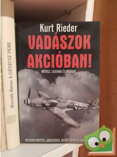 Kurt Rieder: Vadászok akcióban!