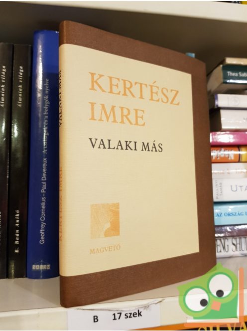 Kertész Imre: Valaki más