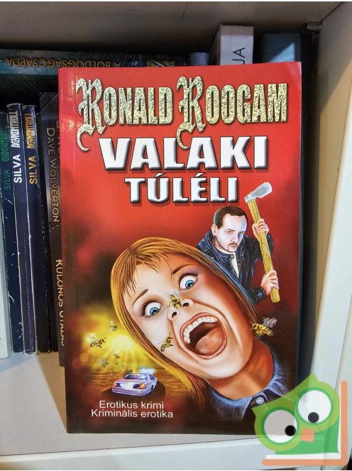 Ronald Roogam: Valaki túléli