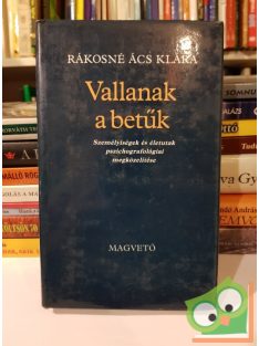 Rákosné Ács Klára: Vallanak a betűk (dedikált)