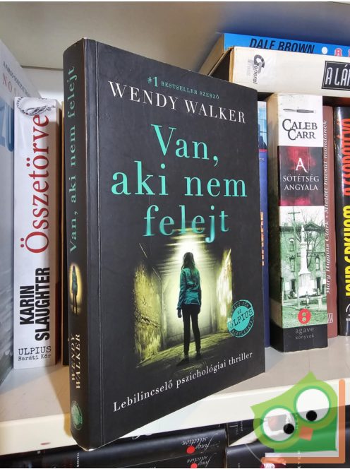 Wendy Walker: Van, aki nem felejt (pszichotriller )