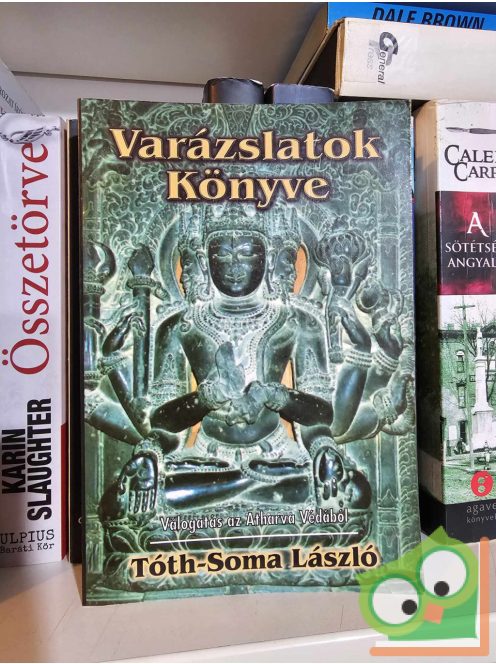 Barta Ramóna (szerk.) - Tóth-Soma László (szerk.): Varázslatok könyve