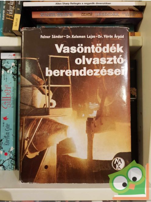 Kelemen Lajos - Felner Sándor - Vörös Árpád: Vasöntödék olvasztóberendezései