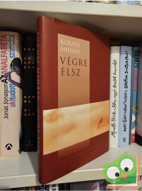 Kornis Mihály: Végre élsz