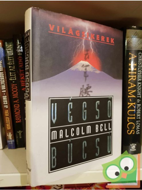 Malcolm Bell: Végső búcsú (Világsikerek sorozat)