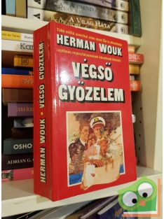   Herman Wouk: Végső győzelem  (Háború és emlékezés 2/2.)