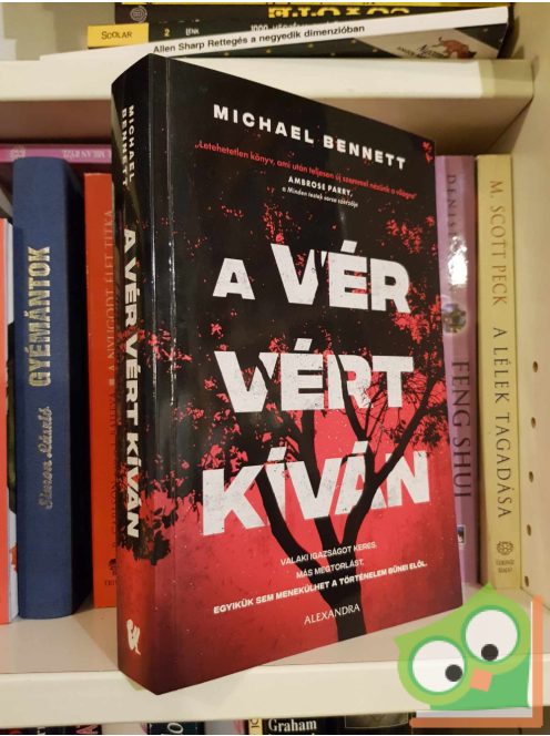 Michael Bennett: A vér vért kíván