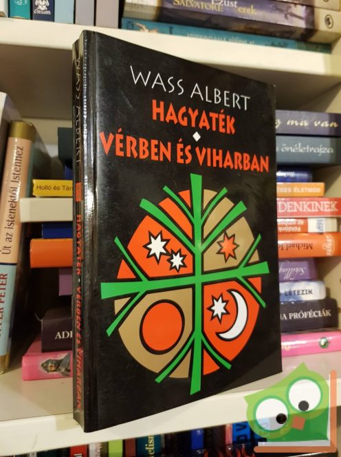 Wass Albert: Vérben és viharban / Hagyaték  (Ritka)