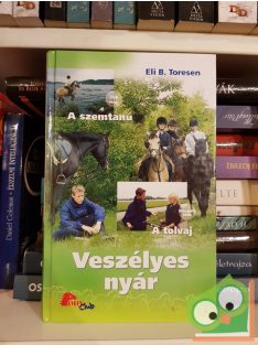 Eli B. Toresen: Veszélyes nyár (póni klub)