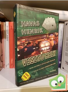 Havas Henrik: Vesztő hely