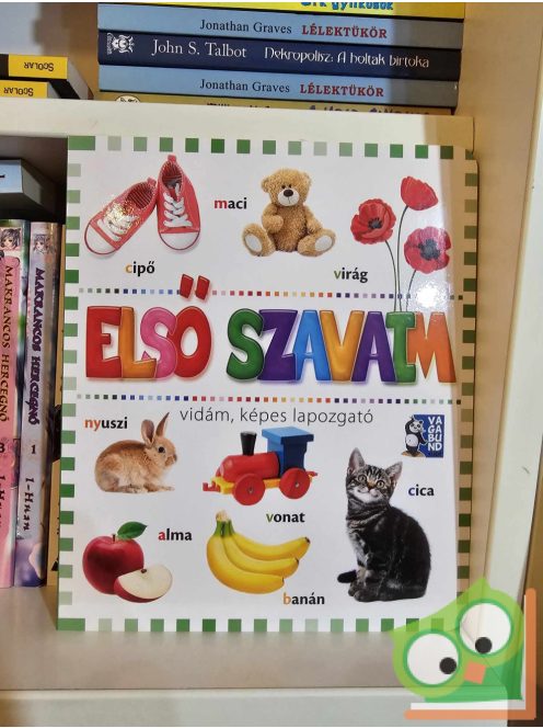 Első szavaim - vidám, képes lapozgató (keménylapos, új)