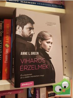 Anne L. Green: Viharos érzelmek