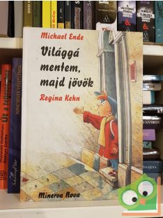 Michael Ende: Világgá mentem, majd jövök