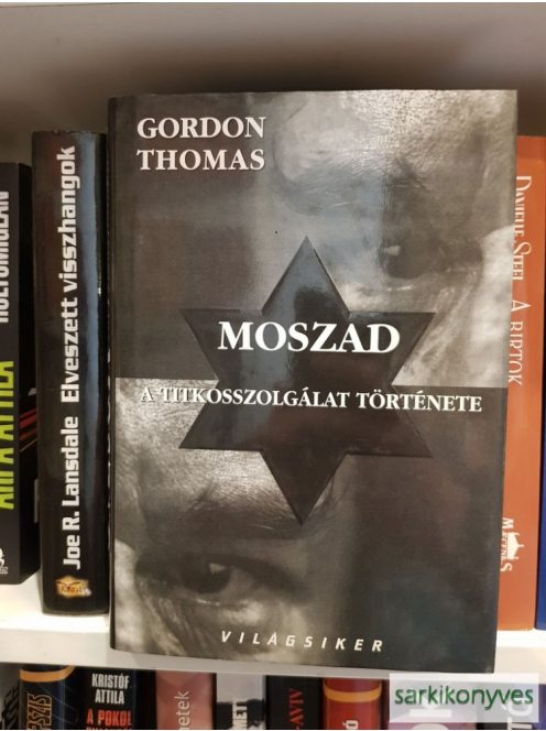 Gordon Thomas: Moszad | A titkosszolgálat története