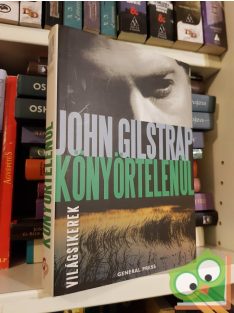 John Gilstrap: Könyörtelenül (Világsikerek)