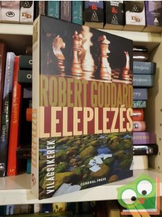 Robert Goddard: Leleplezés (Világsikerek)