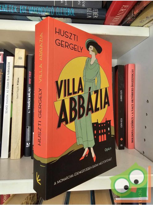 Huszti Gergely: Villa Abbázia  (Úrilányok az Adrián 1.)