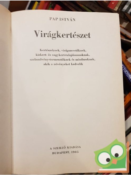 Pap István: Virágkertészet