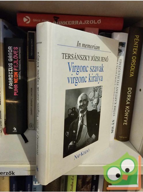 Tarján Tamás (szerk.): Virgonc szavak virgonc királya (In memoriam sorozat)