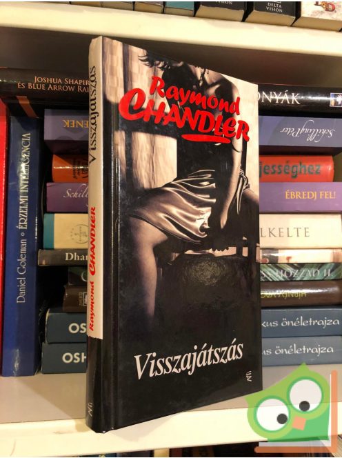 Raymond Chandler: Visszajátszás