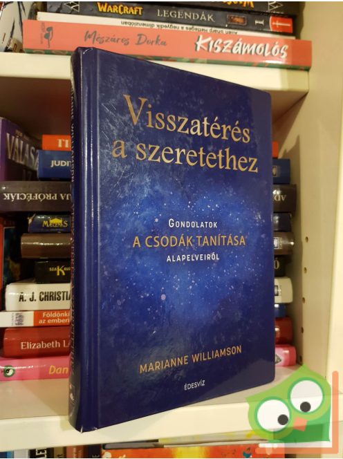 Marianne Williamson: Visszatérés a szeretethez