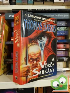 Thomas Harris A vörös sárkány (Hannibal 1.)