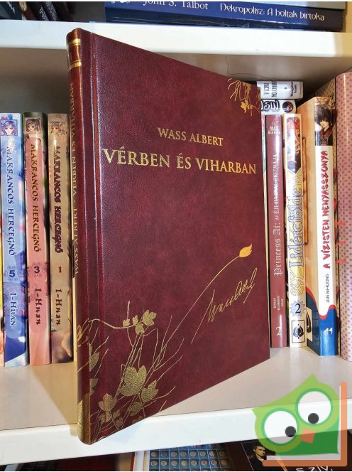 Wass Albert: Vérben és viharban (Díszkiadás, 21. ) (ritka)