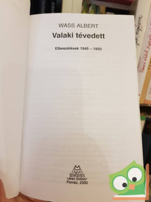 Wass Albert: Valaki tévedett (Elbeszélések 1945-1950)