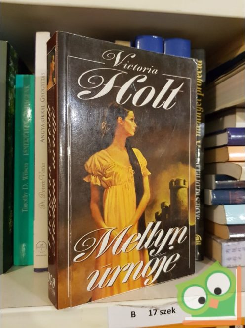 Victoria Holt: Wellyn úrnője