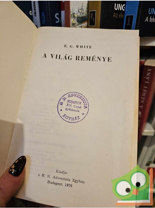 E. G. White: A világ reménye